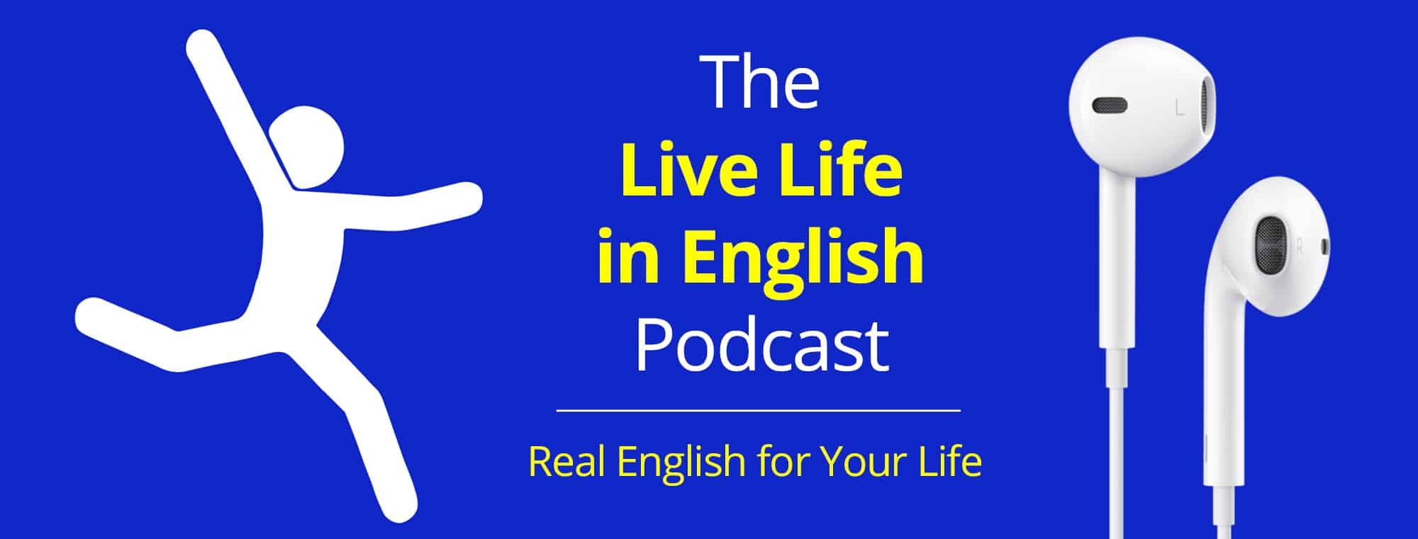 Live_Life_in_English_Podcast_2000px_HEADER